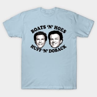 Huff N Doback T-Shirt